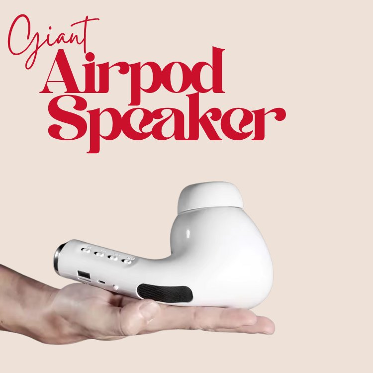 giant airpod speaker